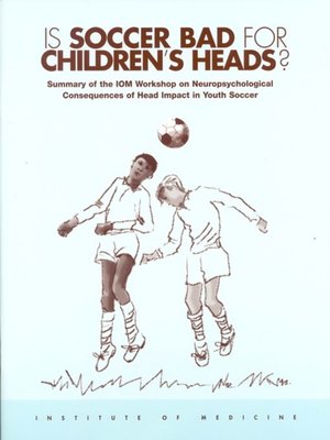 cover image of Is Soccer Bad for Children's Heads?